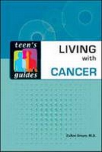 Enlarge image Cover: Living with Cancer - Facts On File Inc