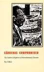 Cover: Cardenas Compromised - Duke University Press