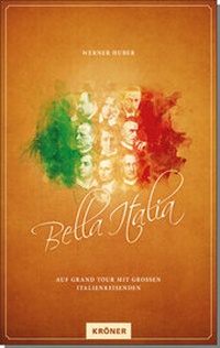 Abbildung von: Bella Italia - Alfred Kröner Verlag