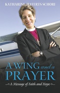 Cover: A Wing and a Prayer - Morehouse Publishing