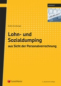 Cover: Lohn- und Sozialdumping aus Sicht der Personalverrechnung - LexisNexis Verlag ARD ORAC GmbH