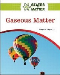 Abbildung von: Gaseous Matter - Facts On File Inc
