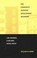 Cover: The Community Economic Development Movement - Duke University Press
