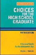Cover: Choices for the High School Graduate - Facts On File Inc