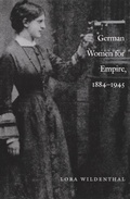 Cover: German Women for Empire, 1884-1945 - Duke University Press