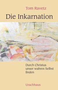 Enlarge image Cover: Die Inkarnation - Urachhaus