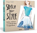 Cover: Sketch your Style - Stiebner