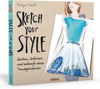 Enlarge image Cover: Sketch your Style - Stiebner