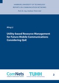 Cover: Utility-based Resource Management for Future Mobile Communications Considering QoE - Shaker