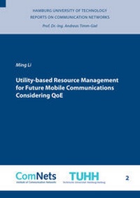 Enlarge image Cover: Utility-based Resource Management for Future Mobile Communications Considering QoE - Shaker
