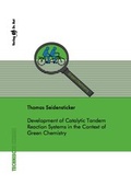 Cover: Development of Catalytic Tandem Reaction Systems in the Context of Green Chemistry - Dr. Hut