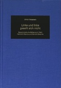 Cover: Links und links gesellt sich nicht - Peter Lang Verlag