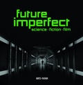 Cover: Future Imperfect - Bertz und Fischer