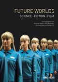 Cover: Future Worlds - Bertz und Fischer