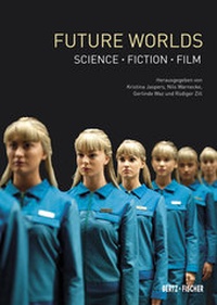 Enlarge image Cover: Future Worlds - Bertz und Fischer