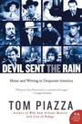 Cover: Devil Sent the Rain: Music and Writing in Desperate America - HarperCollins