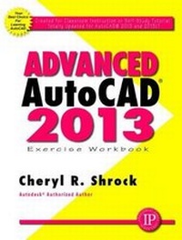 Abbildung von: Advanced AutoCAD 2013 - Industrial Press Inc.,U.S.