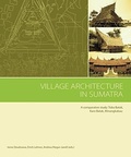 Cover: VILLAGE ARCHITECTURE IN SUMATRA - IVA-ICRA ein Imprint von new academic press