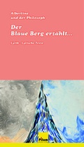 Cover: Der Blaue Berg erz&auml;hlt ... - Pilum Literatur Verlag