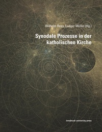 Enlarge image Cover: Synodale Prozesse in der katholischen Kirche - innsbruck university press