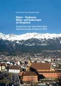 Cover: Alpen - Kaukasus. Natur- und Kulturraum im Vergleich - innsbruck university press