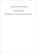 Cover: Liebesm&uuml;h - G&uuml;nther Emigs Literatur-Betrieb