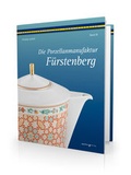 Cover: Die Porzellanmanufaktur F&uuml;rstenberg, Band III - Appelhans, E