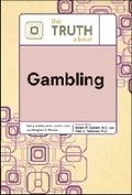 Cover: The Truth About Gambling - Facts On File Inc