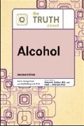 Cover: The Truth About Alcohol - Facts On File Inc