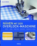 Cover: N&auml;hen mit der Overlockmaschine - Librero