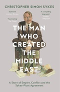 Cover: The Man Who Created the Middle East - William Collins