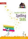 Cover: Spelling Skills Teacher's Guide 4 - Collins