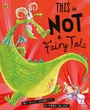 Cover: This Is Not A Fairy Tale - Puffin