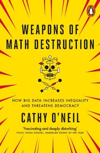 Abbildung von: Weapons of Math Destruction - Penguin Books Ltd