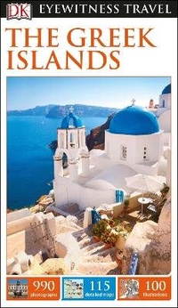 Abbildung von: DK Eyewitness The Greek Islands - DK Eyewitness Travel