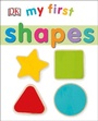 Cover: My First Shapes - DK Children