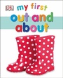 Cover: My First Out and About - DK Children