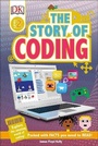 Cover: The Story of Coding - DK Children