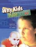 Cover: Why Kids Hate School - Kendall/Hunt Publishing Co ,U.S.