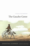 Cover: The Gaucho Genre - Duke University Press