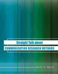 Enlarge image Cover: Straight Talk about Communication Research Methods - Kendall/Hunt Publishing Co ,U.S.