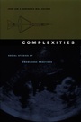 Cover: Complexities - Duke University Press