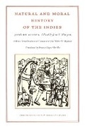 Cover: Natural and Moral History of the Indies - Duke University Press