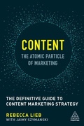 Cover: Content - The Atomic Particle of Marketing - Kogan Page Ltd