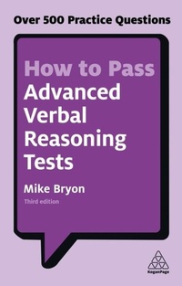 Abbildung von: How to Pass Advanced Verbal Reasoning Tests - Kogan Page Ltd