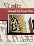 Cover: Theatre: Through the Stage Door - Kendall/Hunt Publishing Co ,U.S.