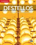 Cover: Destellos Intermediate Student's Book + ELEteca + Online Workbook - Cambridge University Press