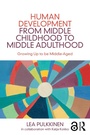 Cover: Human Development from Middle Childhood to Middle Adulthood - Routledge
