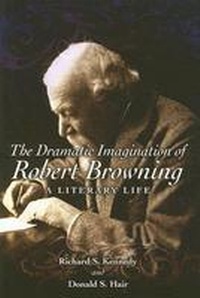 Enlarge image Cover: The Dramatic Imagination of Robert Browning - University of Missouri Press