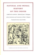 Cover: Natural and Moral History of the Indies - Duke University Press